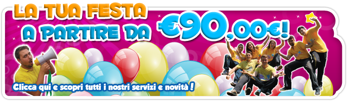 Festa a partire da 90 euro