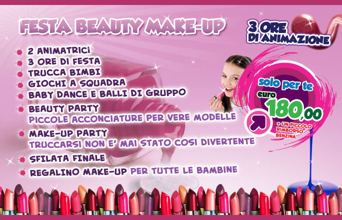 2 ANIMATRICI PER 3 ORE con TRUCCA BIMBI GIOCHI A SQUADRA BABY DANCE E BALLI DI GRUPPO BEAUTY PARTY piccole acconciature per vere modelle  MAKE UP PARTY truccarsi non è mai stato cosi divertente SFILATA FINALE REGALINO MAKE UP per tutte le bambine