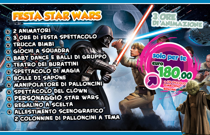 Festa STAR WARS! 3 ore di Animazione 2 Animatori in costume ...