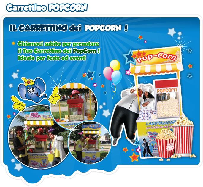 Chiamaci subito per prenotare il Tuo Carrettino dei PopCorn! Ideale per feste ed eventi